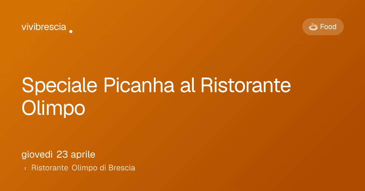 Speciale Picanha al Ristorante Olimpo — Food a Brescia, Ristorante Olimpo di Brescia