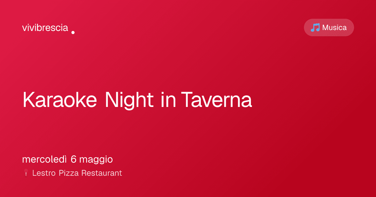 Karaoke Night in Taverna — Musica a Brescia, Lestro Pizza Restaurant