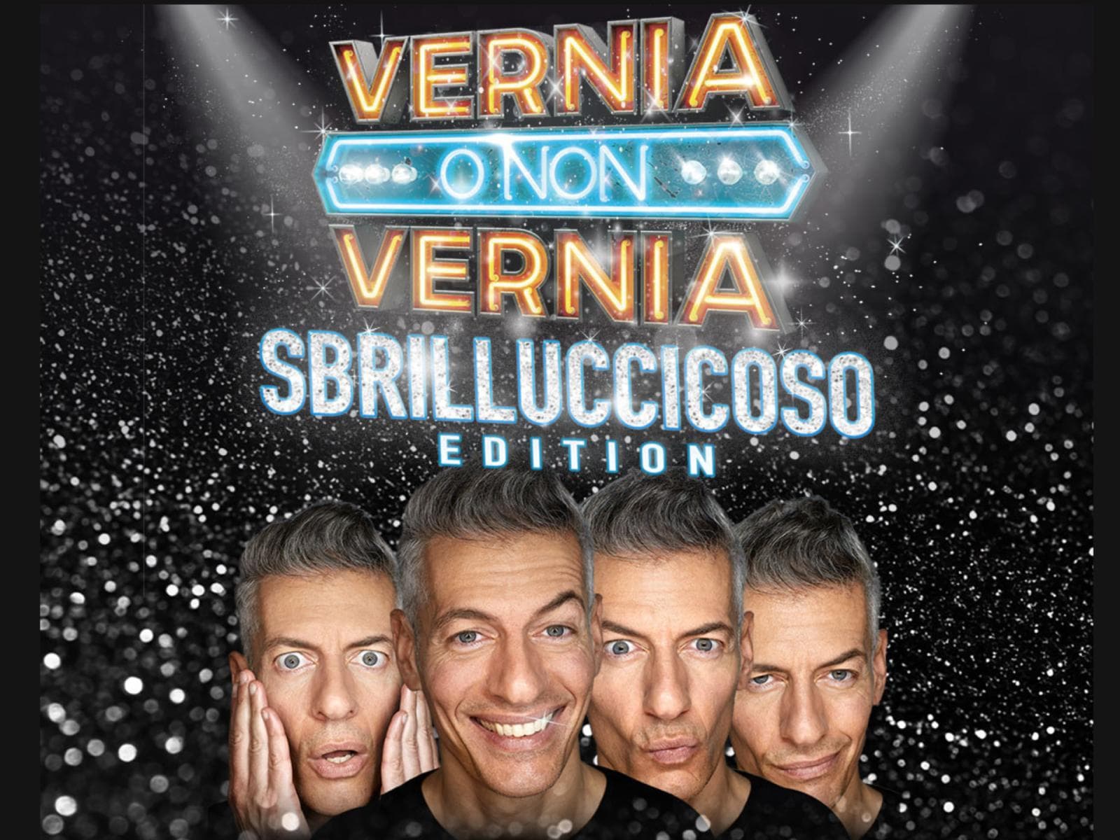 Giovanni Vernia in "Vernia o non Vernia - Sbrilluccicoso Edition" — Teatro a Brescia, venerdì 29 maggio