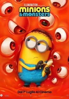Minions & Monsters — Cinema a Brescia, lunedì 13 luglio