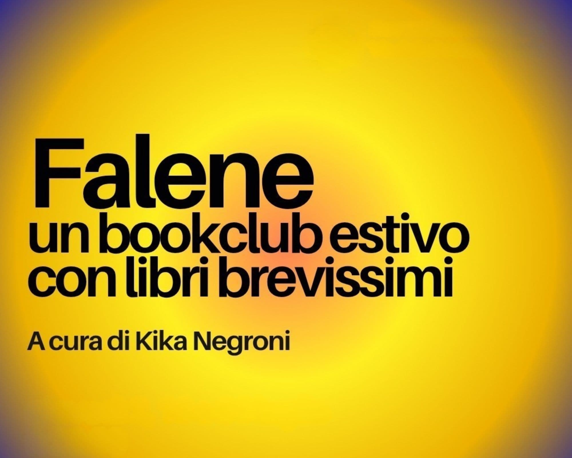 Falene Bookclub — Cultura a Brescia, 2–30 luglio