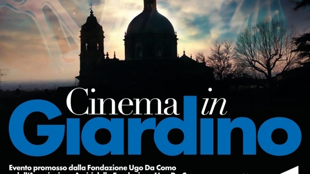 Cinema in giardino — Cinema a Brescia, 2–30 luglio